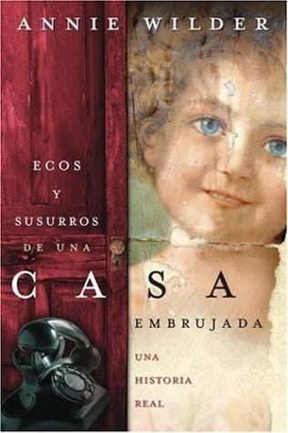Ecos y Susurros de una Casa Embrujada Una Historia Real