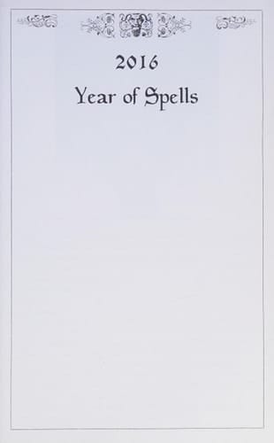 Llewellyn's 2016 Witches' Spell-A-Day Almanac Holidays and Lore, Spells, Rituals and Meditations