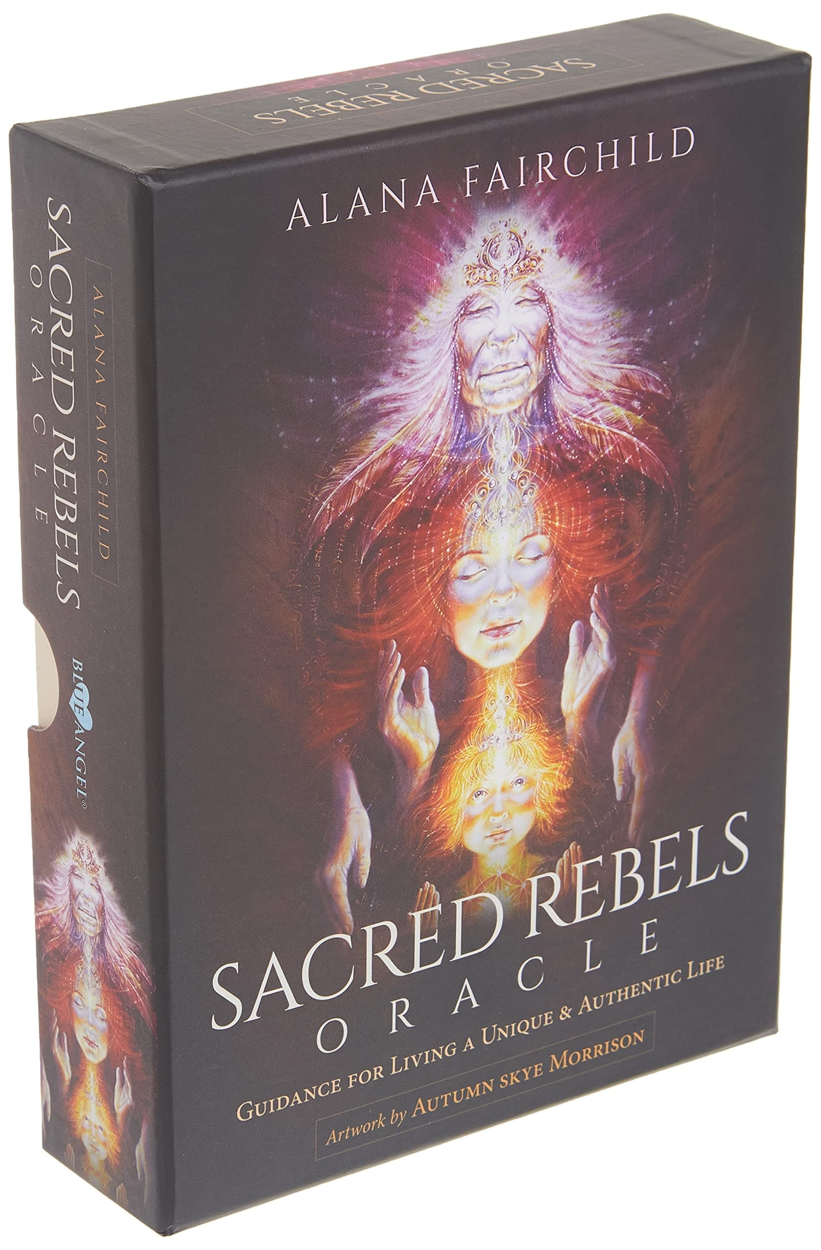 Sacred Rebels Oracle Guidance for Living a Unique & Authentic Life