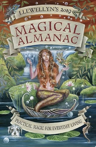 Llewellyn's 2019 Magical Almanac Practical Magic for Everyday Living