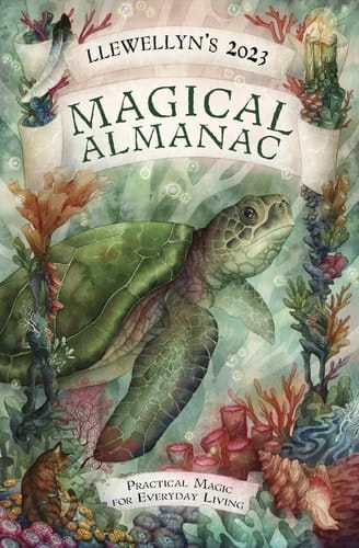 Llewellyn's 2023 Magical Almanac Practical Magic for Everyday Living