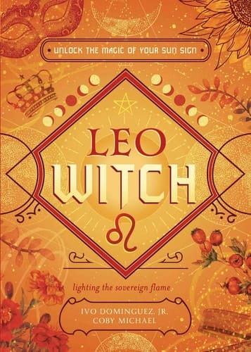 Leo Witch Unlock the Magic of Your Sun Sign