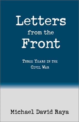 Letters from the Front Three Years in the Civil War