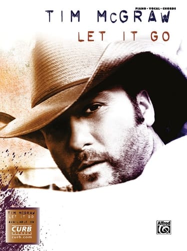 Tim McGraw -- Let It Go Piano/Vocal/Chords