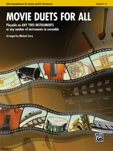 Movie Duets for All: Alto Saxophone Level 1-4 Eb Saxes and Eb Clarinets