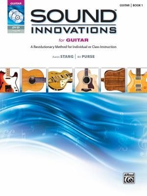 Sound Innovations For Guitar A Revolutionary Method For Individual Or Class Instruction