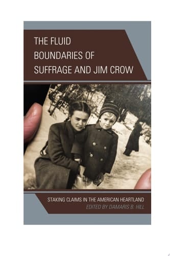 The Fluid Boundaries of Suffrage and Jim Crow