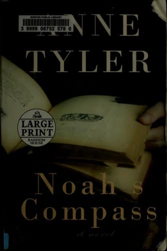 Noah's Compass: A Novel (Random House Large Print)