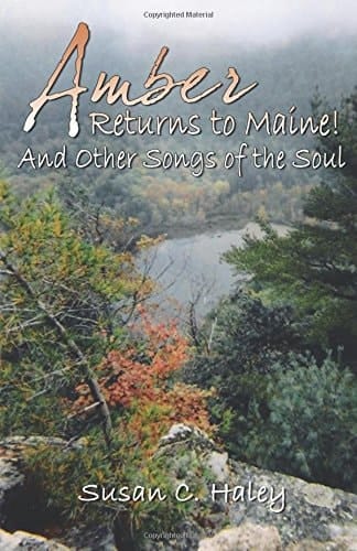 Amber Returns to Maine and Other Songs for the Soul