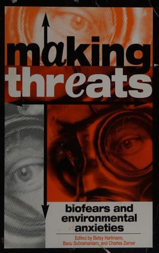 Making Threats Biofears and Environmental Anxieties