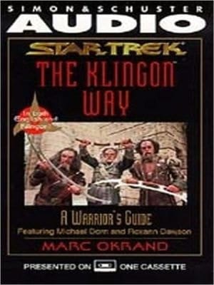 The Klingon Way: A Warrior's Guide