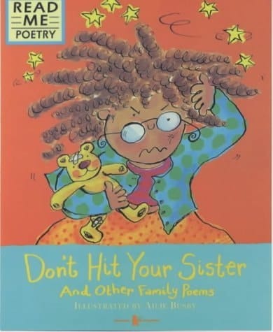 Don't Hit Your Sister And Other Family Poems