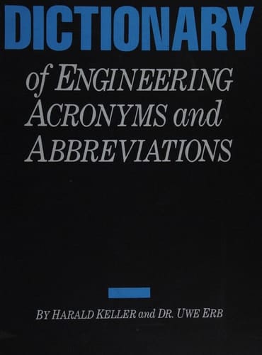 Dictionary of Engineering Acronyms and Abbreviations
