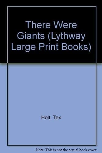There Were Giants