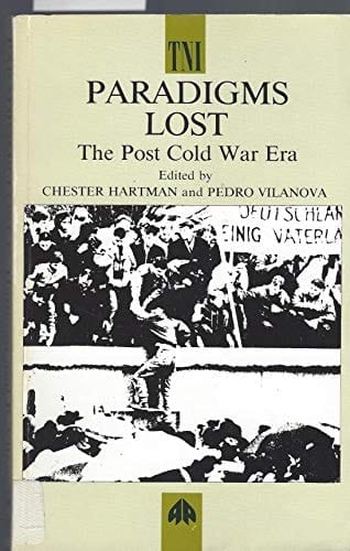 Paradigms Lost The Post Cold War Era