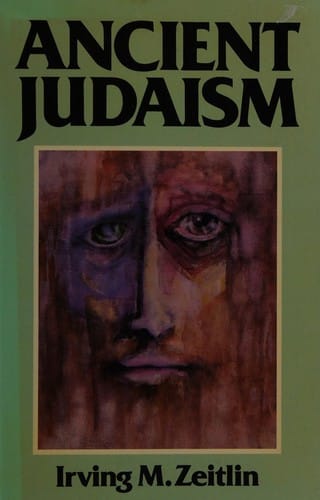 Ancient Judaism: Biblical Criticism from Max Weber to the Present