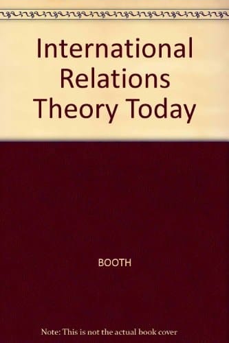International Relations Theory Today