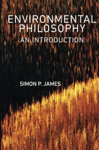 Environmental Philosophy An Introduction