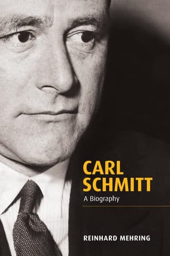 Carl Schmitt A Biography