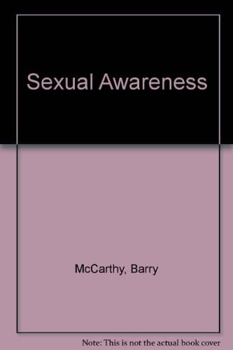 Sexual Awareness Couple Sexuality for the Twenty-First Century