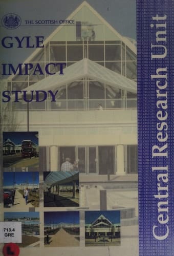 Gyle Impact Study Final Report to the Scottish Office and Project Advisory Group