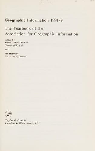 Geographic Information, 1992-93 The Yearbook of the AGI