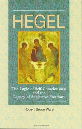 Hegel: The Logic of Self-Consciousness and the Legacy of Subjective Freedom