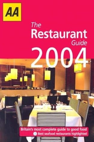 The Restaurant Guide 2004 Britain's Most Complete Guide to Good Food