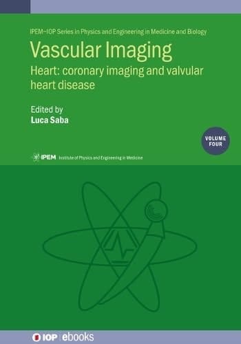 Vascular Imaging Heart : Coronary Imaging and Valvular Heart Disease