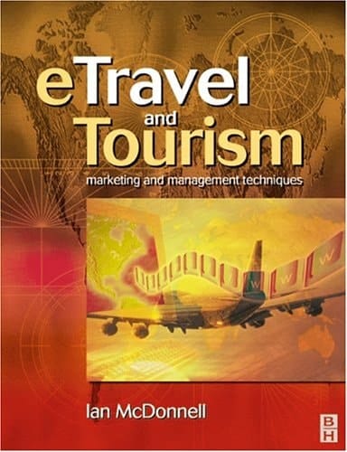 ETravel and Tourism Marketing and Management Techniques