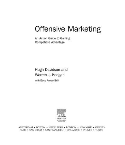 Offensive Marketing An Action Guide to Gaining Competitive Advantage
