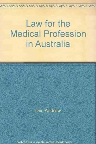 Law for the Medical Profession in Australia