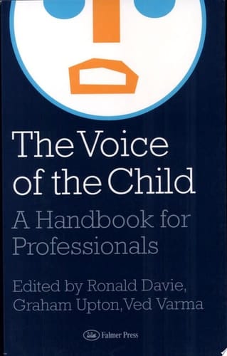 The Voice of the Child A Handbook for Professionals