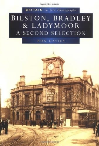 Bilston, Bradley and Ladymoor A Second Selection
