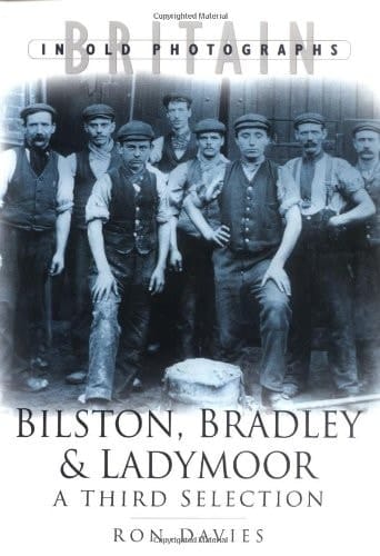 Bilston, Bradley and Ladymoor A Third Selection