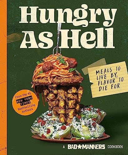 Hungry As Hell Plant-Based Meals to Live By, Flavour to Die For