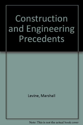 Construction and Engineering Precedents