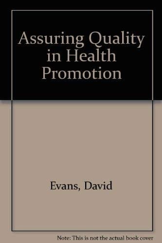 Assuring Quality in Health Promotion (Computer Disc Version)