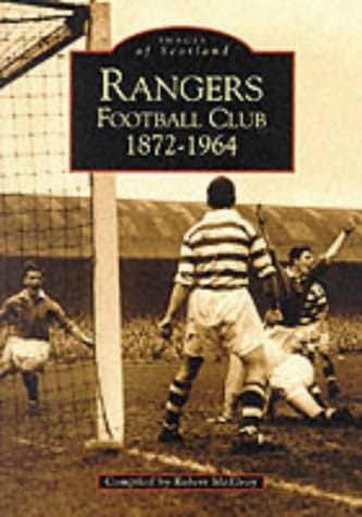 Rangers Football Club, 1872-1964