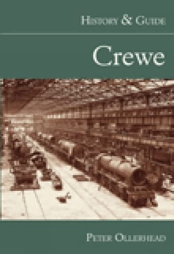 Crewe History and Guide