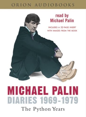 Michael Palin Diaries 1969-1979