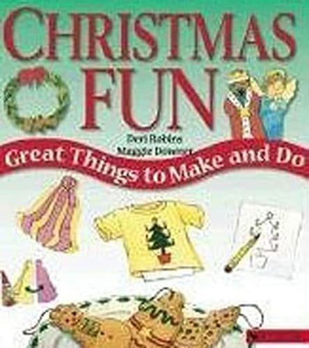 Christmas Fun Great Things to Make and Do
