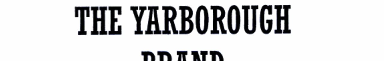 The Yarborough Brand