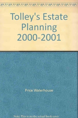Tolley's Estate Planning 2000-2001