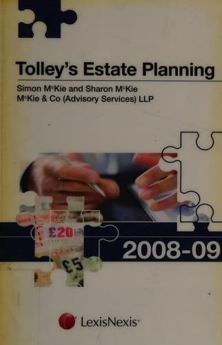 Tolley's Estate Planning 2008-09 (Part of the Tolley's Tax Planning Series)