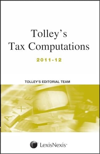 Tolley's Tax Computations 2011-12