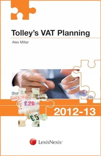 Tolley's VAT Planning 2012-13