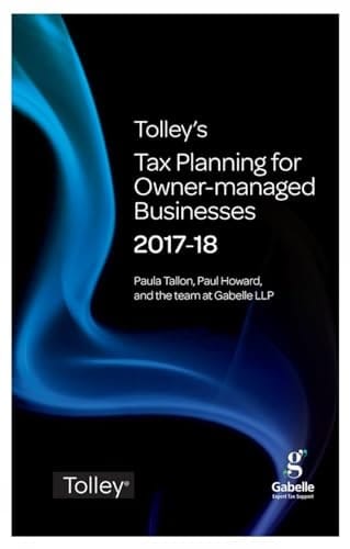 Tolley's Tax Planning for Owner-Managed Businesses 2017-18