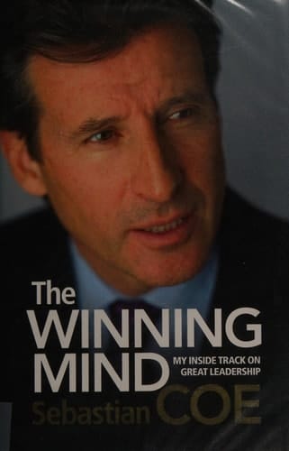 The Winning Mind My Inside Track on Great Leadership