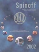 NASA Spinoff (2002) Fortieth Anniversary; Technology Utilizatin Program